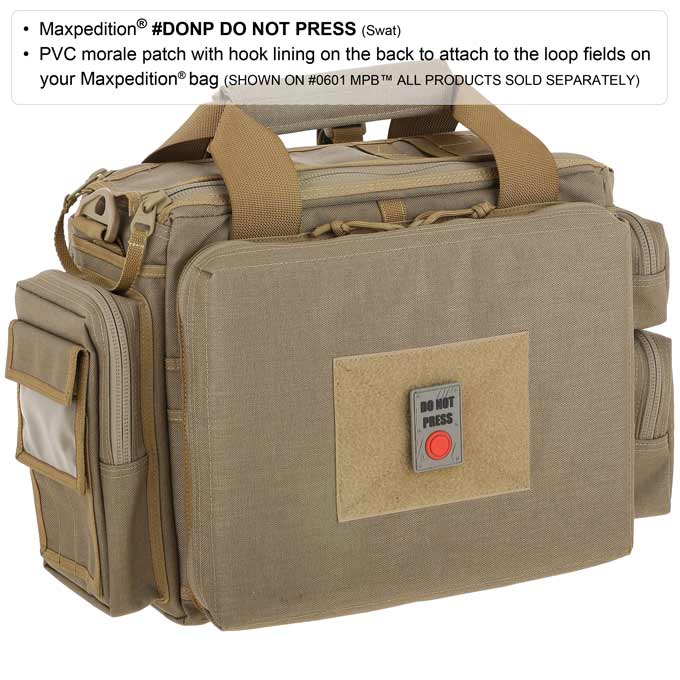 Maxpedition Patch DO NOT PRESS